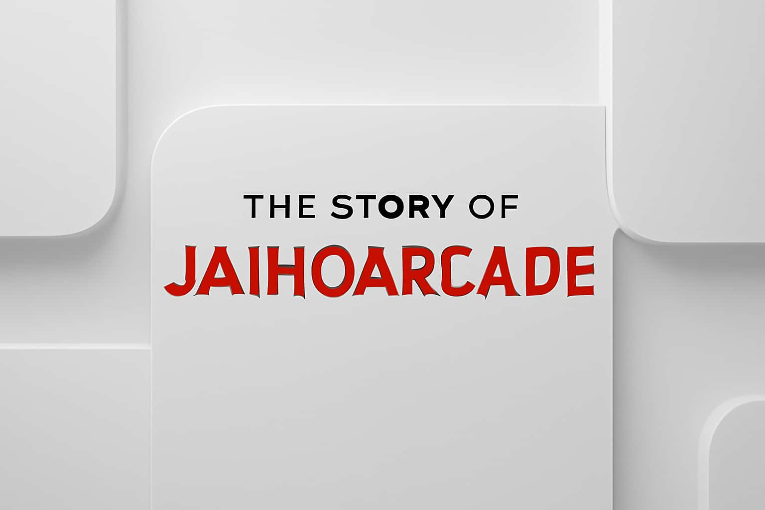 The Story of JaihoArcade Interface